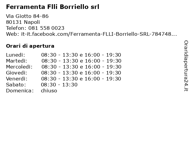 Orari di apertura Ferramenta Flli Borriello srl Via Giotto